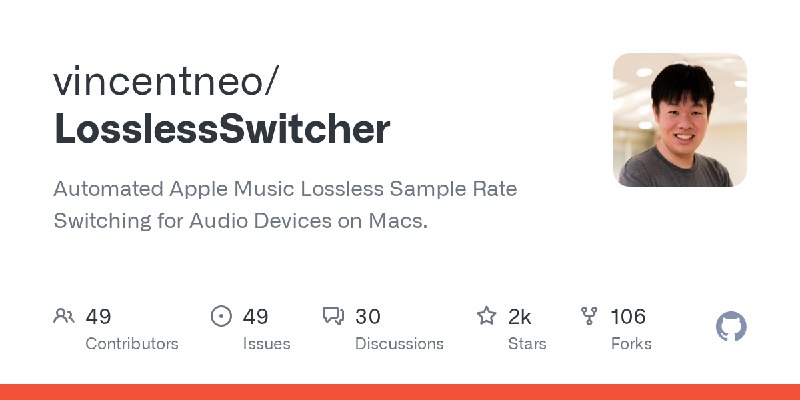 GitHub - vincentneo/LosslessSwitcher: Automated Apple Music Lossless Sample Rate Switching for Audio Devices on Macs.