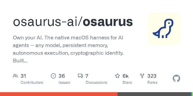 GitHub - osaurus-ai/osaurus: Own your AI. The native macOS harness for AI agents -- any model, persistent memory, autonomous execution…