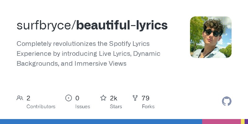 GitHub - surfbryce/beautiful-lyrics: Completely revolutionizes the Spotify Lyrics Experience by introducing Live Lyrics, Dynamic…