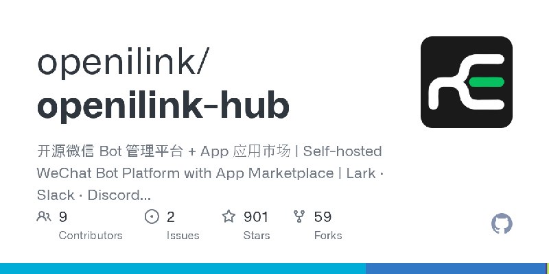 GitHub - openilink/openilink-hub: 开源微信 Bot 管理平台 + App 应用市场 | Self-hosted WeChat Bot Platform with App Marketplace | Lark · Slack…