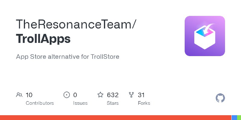 GitHub - TheResonanceTeam/TrollApps: App Store alternative for TrollStore