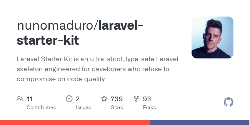GitHub - nunomaduro/laravel-starter-kit: Laravel Starter Kit is an ultra-strict, type-safe Laravel skeleton engineered for developers…