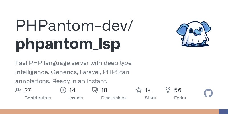 GitHub - PHPantom-dev/phpantom_lsp: Fast PHP language server with deep type intelligence. Generics, Laravel, PHPStan annotations.…